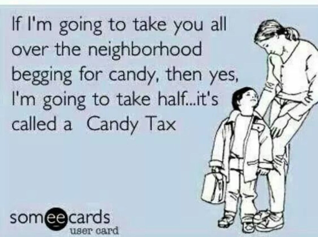 funny halloween meme candy tax parents