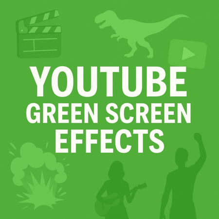 Youtube Green Screen Effects
