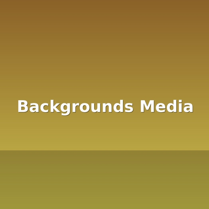 backgrounds media