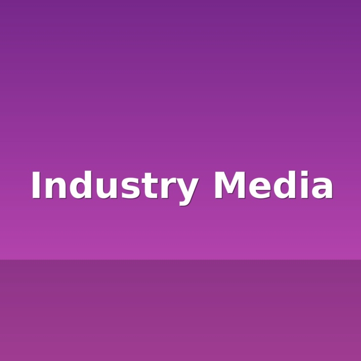 industry media