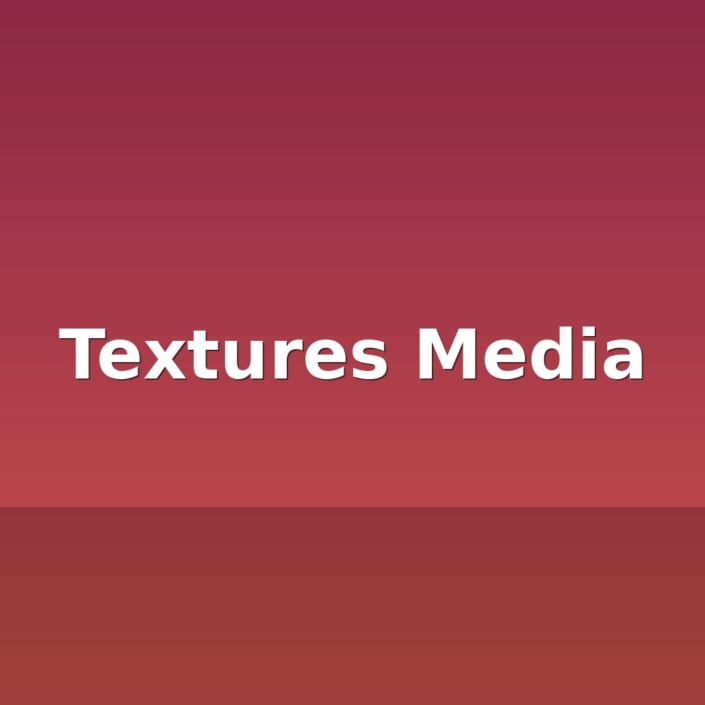 textures media