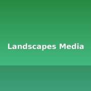 landscapes media