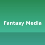 Fantasy Media